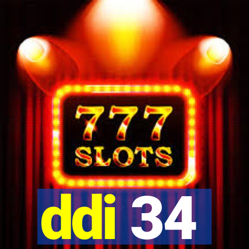 ddi 34